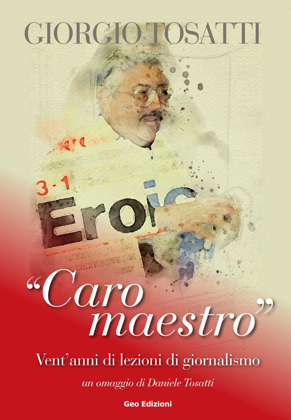 Caro Maestro, Vent'anni di lezioni di giornalismo